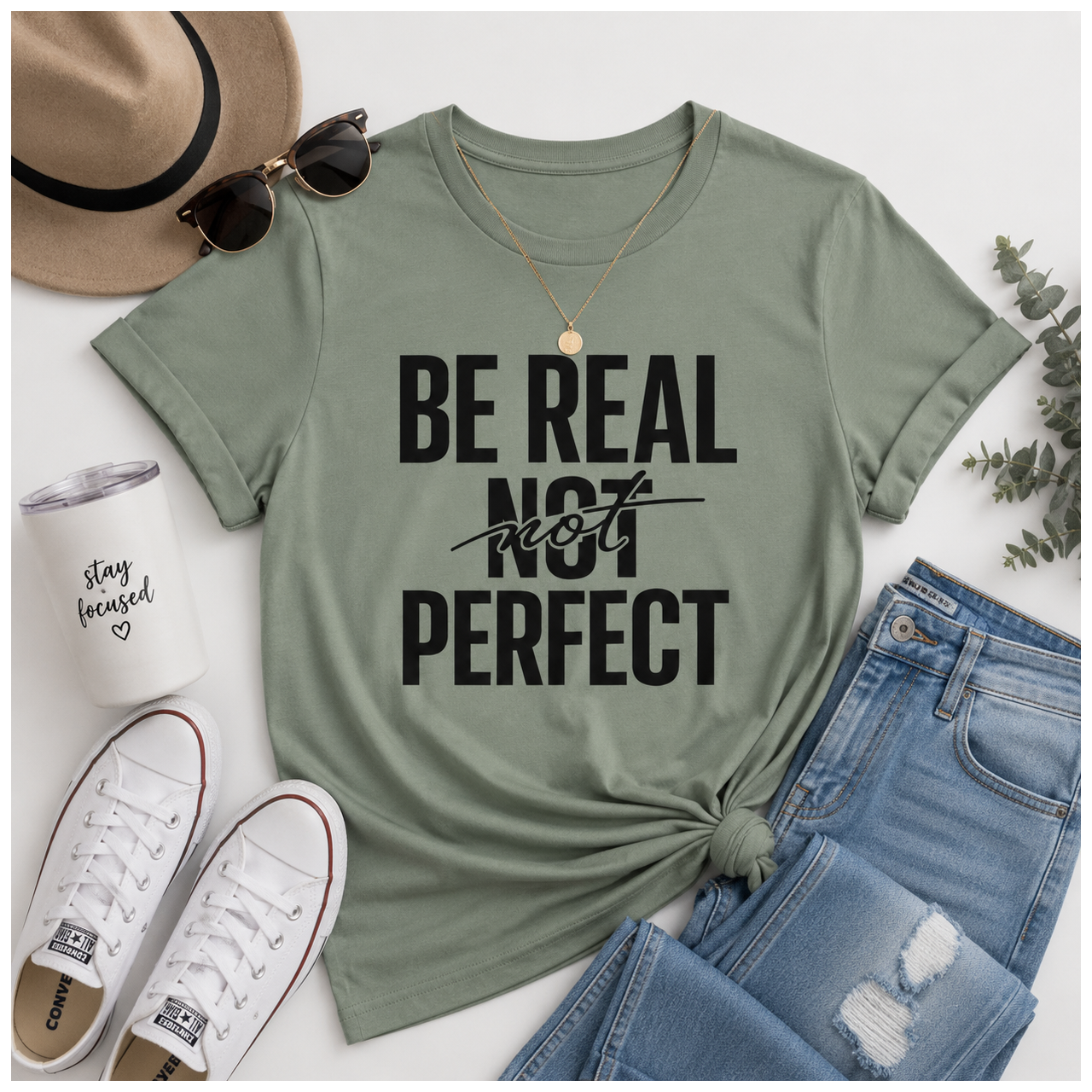 Be Real Not Perfect T-Shirt — Self-Love Confidence Graphic Tee for Women