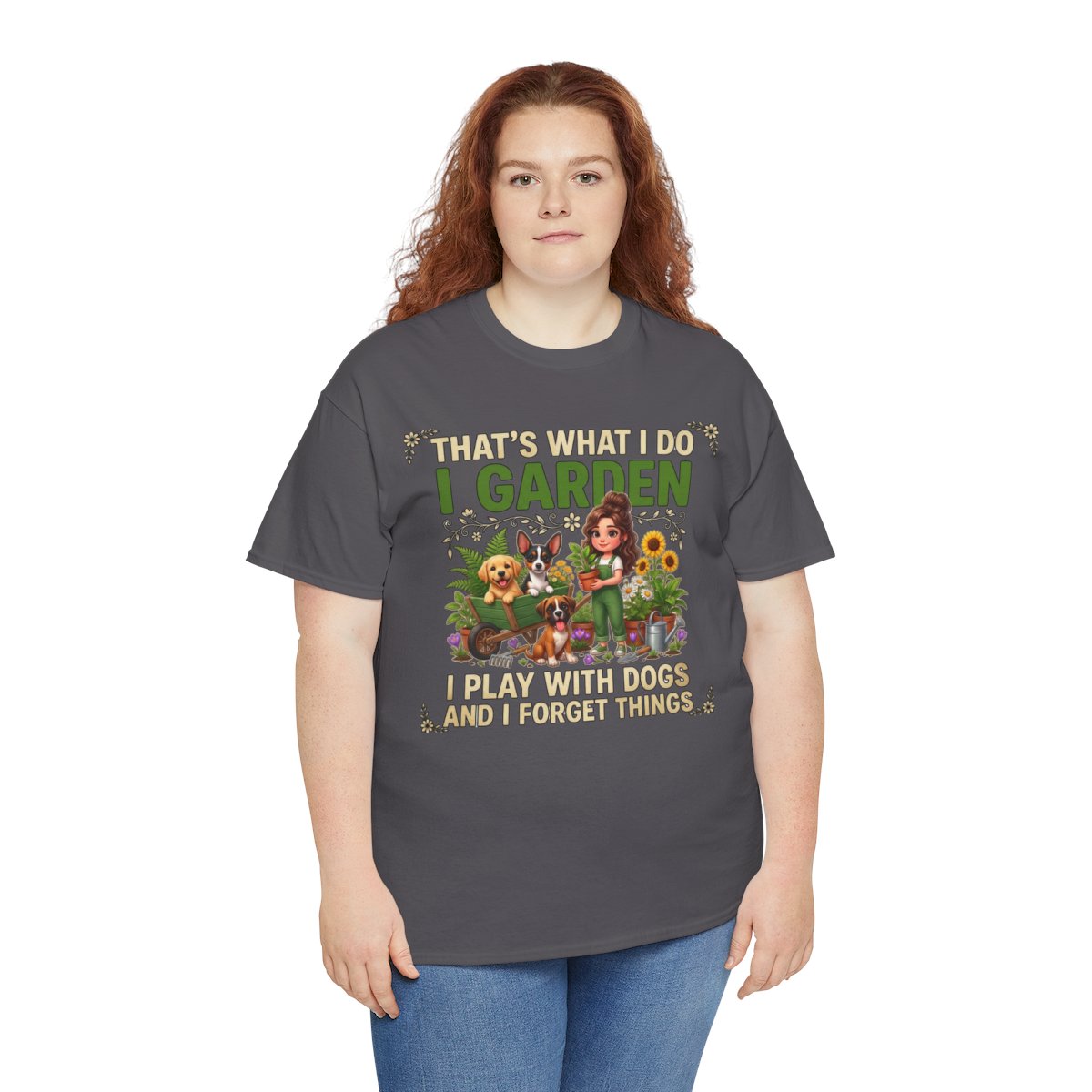 Funny Gardening Shirt, That's What I Do I Garden I Play With Dogs I Forget Things Tee, Dog and Plant Mom Gift, Garden Lady Birthday Gift