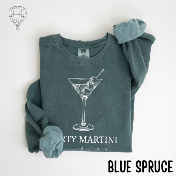 Dirty Martini Social Sweatshirt