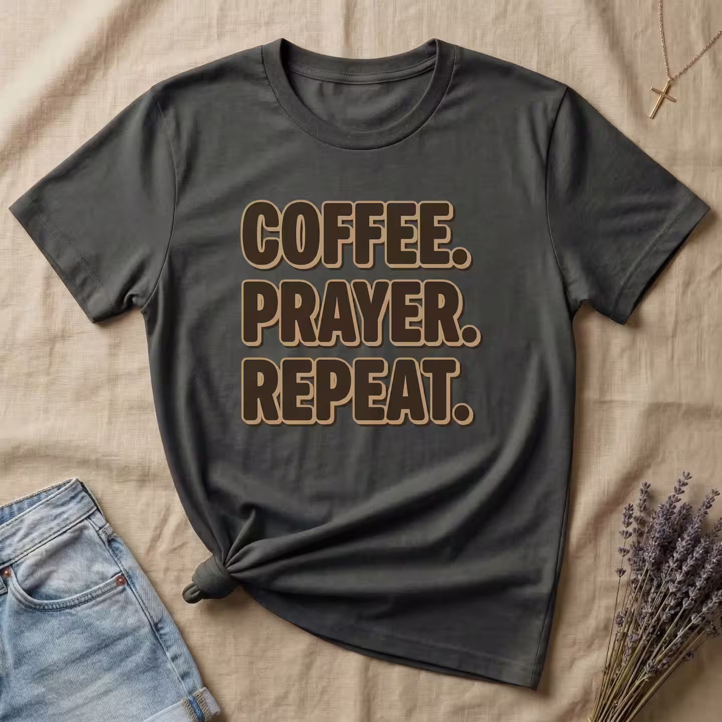 Coffee. Prayer. Repeat. T-Shirt