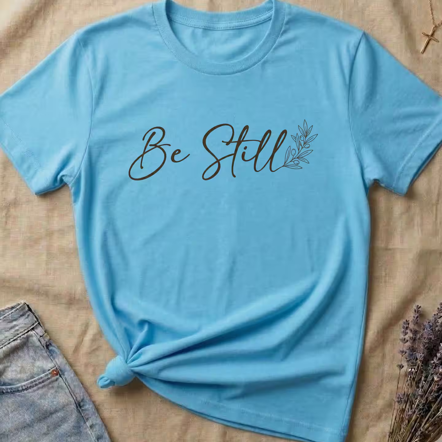 Be Still T-Shirt